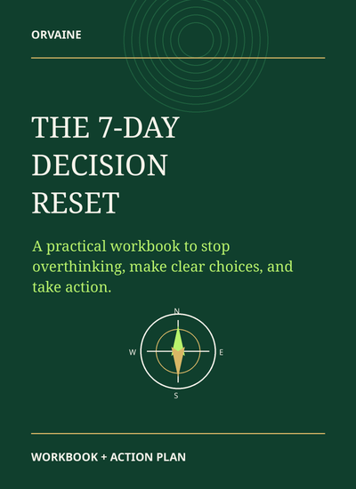The 7-Day Decision Reset