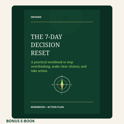 The 7-Day Decision Reset