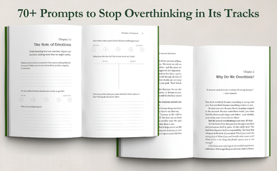 The Overthinker’s Guide to Making Decisions
